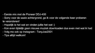 Eerste Mix Met De Pioneer DDJ 400