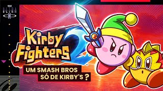 #14 Kirby Fighters 2: um Smash Bros só de Kirby's? - Ultra N Podcast