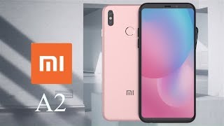 Xiaomi Mi A2 Official Video - Trailer, Concept, Design 1080p HD