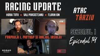 🔴 Racing Update | S01 E14 - Formula 1, MotoGP si Raliul Iasului