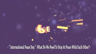 What do we need to stay at peace with each other?