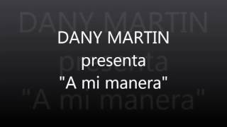 DANY MARTIN. Clasica & Moderna. Avance Sábado 14 de enero.