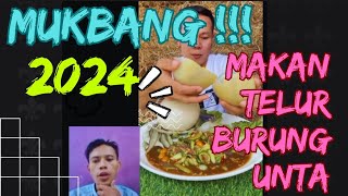 MUKBANG TERBARU !!! MAKAN TELUR BURUNG UNTA