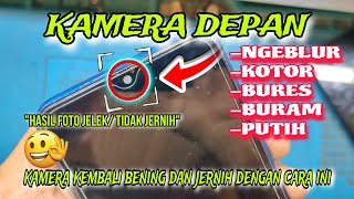 Caranya Cukup Mudah, Kamera Kembali Bening 100%.