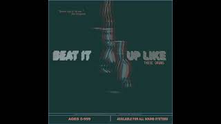 TAH - Beat It Up Like (These Drums)