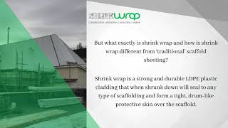 Scaffolding Shrink Wrap | Advantages | Applications