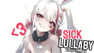 Nightcore - Sick Lullaby II Lyrics