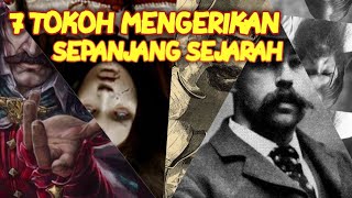 7 Tokoh Paling Mengerikan Sepanjang Sejarah