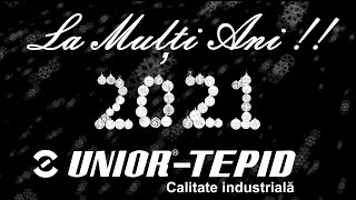 Unior Tepid - LA MULTI ANI 2021