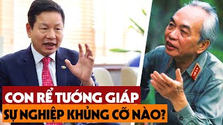 Tiết Lộ Bí Mật Đời Tư Và Sự Nghiệp KHỦNG Con Rể Đại Tướng Võ Nguyên Giáp, Sự Thật Lịch Sử Ít Ai Biết