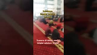 Suasana dlm Masjid Istiqlal sblm Sholat