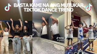 Basta Kami Na Ang Mutukar ✨❤️  | TIKTOK DANCE TREND COMPILATION (LATEST 2024) - Part 2