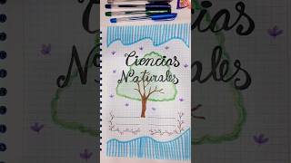 Carátula/ Portada de Ciencias Naturales #caratulas #portadas #shortsvideo #creatividad #viral