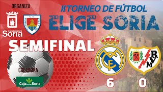 II Torneo EligeSoria Benjamín SEMIFINAL. Real Madrid C.F. | 6 - 0 | Rayo Vallecano