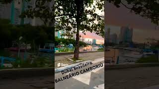 Balneário Camboriú Dubai Brasil