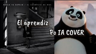 Po - El Aprendiz (IA COVER)