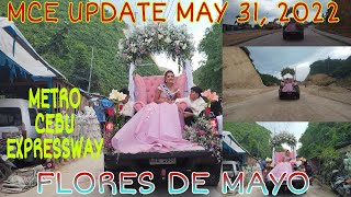 MCE UPDATE FLORES DE MAYO MAY 31, 2022 METRO CEBU EXPRESSWAY