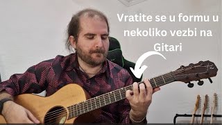 Kako Da Se Vratite U Formu Na Gitari Ako Dugo Niste Svirali - Vezbe