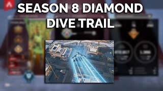 SEASON 8 DIAMOND DIVE TRAIL | APEX LEGENDS