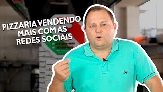 Vendendo mais Pizzas pelas Redes Sociais