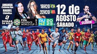 🏆⚽️ DONAS DA BOLA | ESPECIAL COPA DO MUNDO FEMININA 🏆⚽️ | CONVIDADO: Cleber Rotwailler