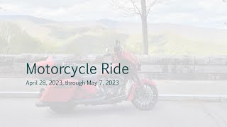 Motorcycle Trip - April/May 2023