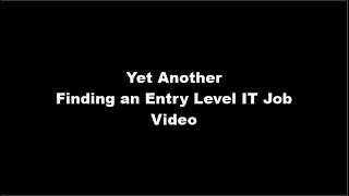 Yet Another Finding an Entry Level IT Job Video (vlog) | IT & DevOps Career Secrets