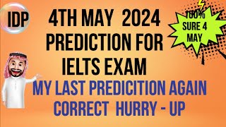 4th MAY 2024 IELTS EXAM  PREDICTION | PREDICTION 4 MAY 2024 IELTS EXAM | IMP. CUE CARDS MAY 2024 |