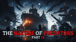 THE NATURE OF PREDATORS | HFY (CHAPTER 91 TO 95)