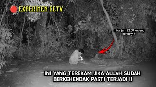 EXPERIMEN CCTV || INI YANG TERJADI JIKA ALLAH SUDAH BERKEHENDAK APAPUN PASTI TERJADI