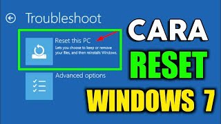 Cara Reset Windows 7 Tanpa Menghapus Data