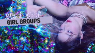 BEST KPOP GIRL GROUPS (BASED ON VIEWERS VOTES)