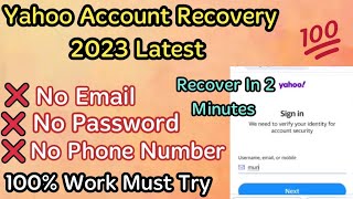 Yahoo mail old account recovery new trick 2023 | Recover your Yahoo account without any Verification