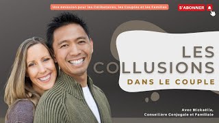 RTA - Les collusions dans le couple | Mickaëlle