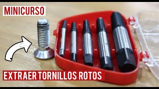 Extractores de tornillos rotos | MINICURSO | CUSTOMS