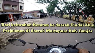 Jalan jalan di kota Martapura Kalimantan Selatan, dari daerah keraton menuju Cindai Alus kab. Banjar