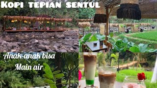 Cafe Sentul Kopi Tepian || Ngopi Cantik di tepian sungai