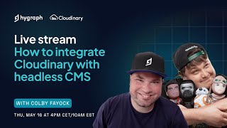 How to integrate Cloudinary with headless CMS w/ Colby Fayock