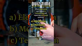 Do you know who repairs electronic systems? #quiz #quizwhizchannel