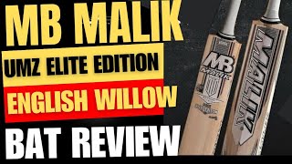 MB Malik UMZ Elite Edition | cricket bat review