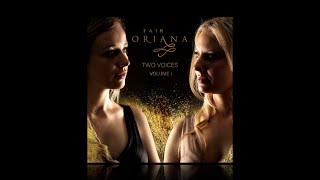 Fair Oriana, debut album - TWO VOICES, EP 1, 05th March 2021