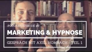 Marketing & Hypnose - Teil 1