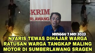 KRONOLOGI MALING SEPEDA MOTOR DIHAJAR WARGA RAME RAME DI TANJUNGSARI SUMBERLAWANG SRAGEN