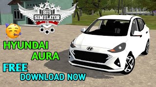 HYUNDAI AURA 2021 FOR BUS SIMULATOR INDONESIA