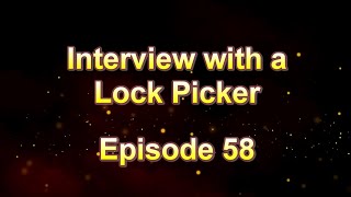 Interview with a Lock Picker - Episode 58 - Norlin (Michael Gilchrist) - #lockpicking #locksport