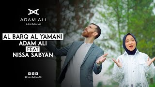 AL BARQ AL YAMANI - ADAM ALI FEAT NISSA SABYAN