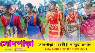 Sodpara Fansan 2024 || সোদপাড়া ফানসান 2024 || Sumita Soren New Song ||New Santali Fansan Video Song