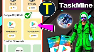 TaskMine App | Get Rs10 and Rs50 Google play voucher free