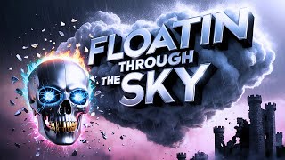 𝗙*𝗞 (𝗳𝘁｡ 𝗞𝗟𝗪𝗗𝗭) - Floatin Through the Sky