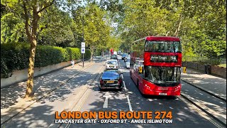 London Bus Ride: Upper Deck POV on Bus Route 274 from Lancaster Gate to Angel, Islington 🚌